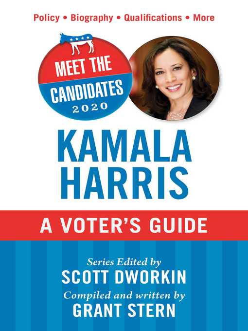 Title details for Meet the Candidates 2020: Kamala Harris: a Voter's Guide by Scott Dworkin - Wait list